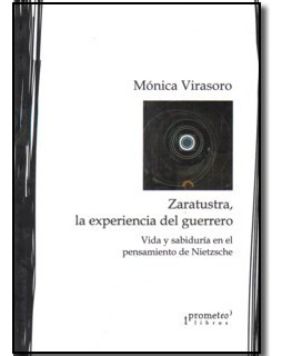 Zaratustra La Experiencia Del Guerrero Vida Y Sabiduría En E