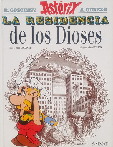 Asterix 17: La Residencia De Los Dioses - Goscinny; Uderzo