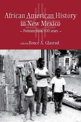 Libro African American History In New Mexico: Portraits F...