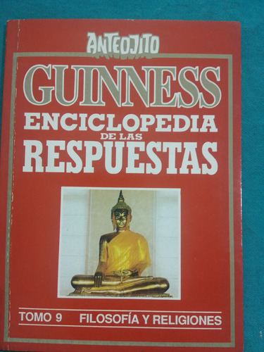 Guinness Enciclopedia De Las Respuestas Tomo 9 Filosofía 