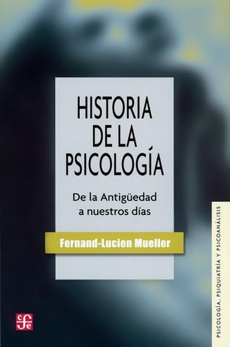 Historia De La Psicología - Mueller Fernand Lucien