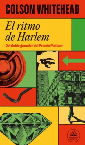 El Ritmo De Harlem, De Colson Whitehead. Editorial Penguin Random House, Tapa Blanda, Edición 2023 En Español, 2023