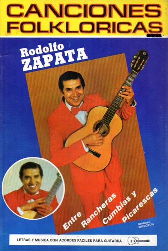 Rodolfo Zapata  Cancionero Con Acordes Faciles Para Guitarra
