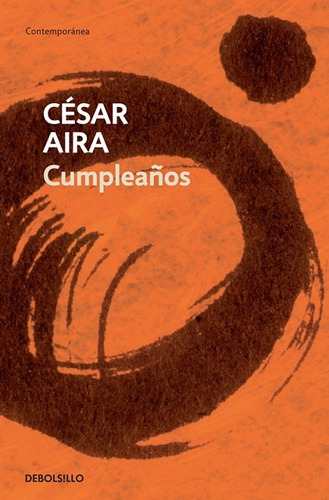 Cumpleaños.. - Cesar Aira