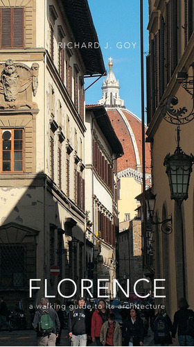 Libro: Florence: A Walking Guide To Its Architecture