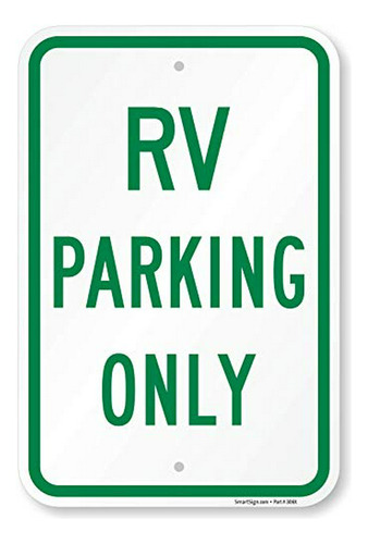 Señal   Estacionamiento Solo Para Rv  | Aluminio 12 X18 