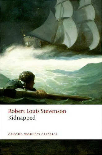 Kidnapped, De Robert Louis Stevenson. Editorial Oxford University Press, Tapa Blanda En Inglés