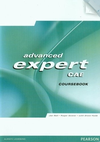 Advanced Expert Cae Coursebook Cdrom & Itests Pack - Jan Bel