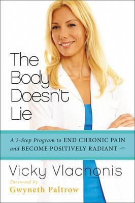 Libro The Body Doesn't Lie : A 3-step Program To End Chro...