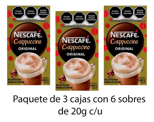 Café Nescafé Cappuccino Original 3 Pack, 6 Sobres De 20g C/u