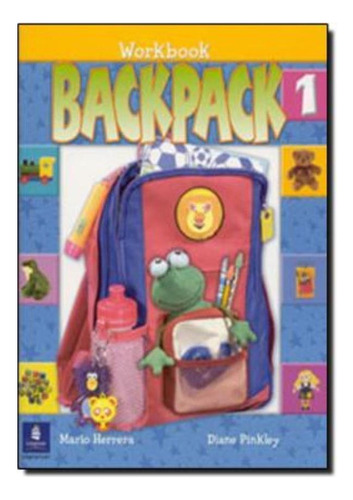 Backpack Wb 1, De Herrera, Mario. Editora Pearson (importado) Em Inglês Americano