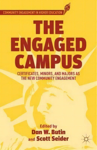The Engaged Campus, De Dan W. Butin. Editorial Palgrave Macmillan, Tapa Dura En Inglés