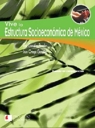 Vive La Estructura Socioecon. De Mexico 2ed. -s.piada/compe