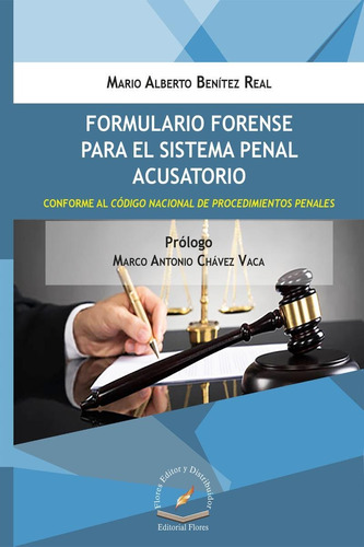 Formulario Forense Para El Sistema Penal Acusatorio