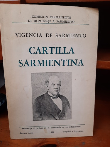 Cartilla Sarmientina. Vigencia De Sarmiento