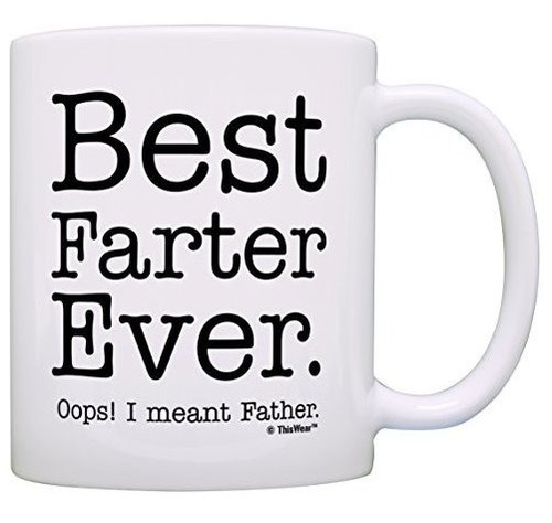 Taza Del Día Del Padre Para Papá Best Farter Ever Oop...