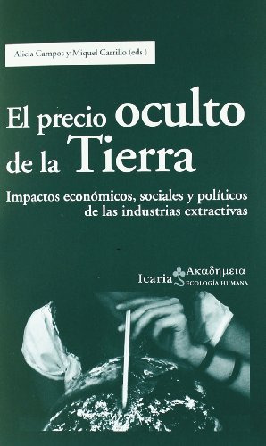 Libro Precio Oculto De La Tierra Impactos Economicos Sociale