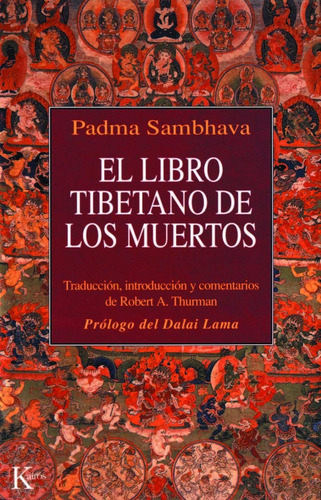 El libro tibetano de los muertos, de Sambhava, Padma. Editorial Kairos, tapa blanda en español, 1997