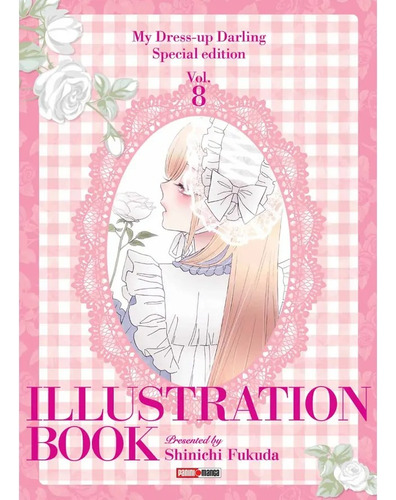 My Dress Up Darling: My Dress Up Darling, De Shinichi Fukuda. Serie My Dress Up Darling, Vol. 8. Editorial Panini, Tapa Blanda, Edición 1 En Español, 2023