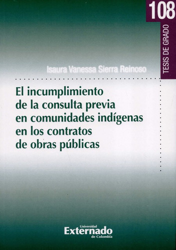 Incumplimiento De La Consulta Previa En Comunidades Indigena