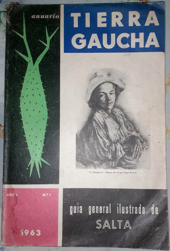 Tierra Gaucha Guia Salta Año 1 Nro 1 1963