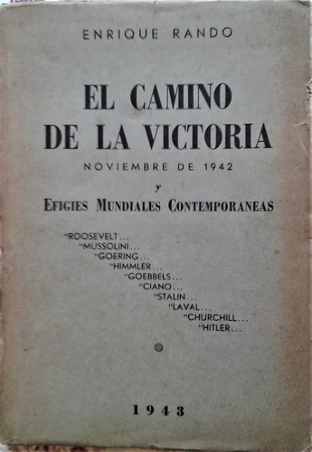 El Camino De La Victoria. Noviembre De 1942 -  Enrique Rando