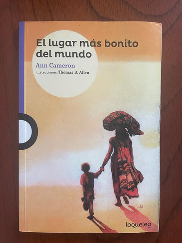 Libro El Lugar Mas Bonito Del Mundo Loqueleo