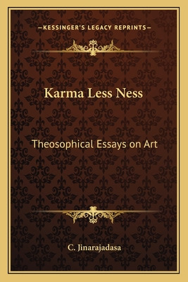 Libro Karma Less Ness: Theosophical Essays On Art - Jinar...