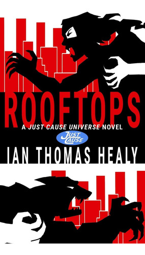 Libro:  Rooftops: A Just Cause Universe Novel