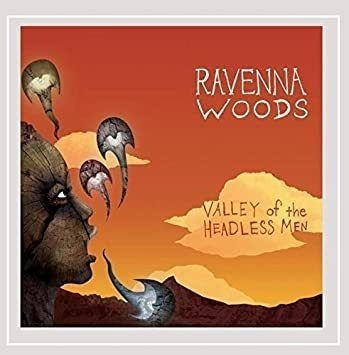 Woods Ravenna Valley Of Headless Men Usa Import Cd