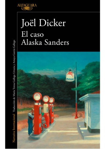 Caso Alaska Sanders (coleccion Narrativa Internacional)