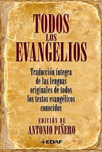 Libro Todos Los Evangelios: Traducción Íntegra De Las Lengua