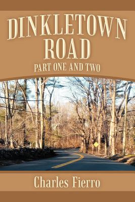 Libro Dinkletown Road: Part One And Two - Fierro, Charles