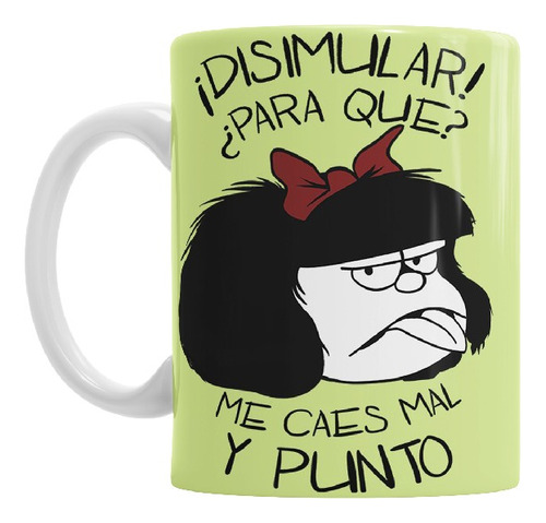 Taza De Cerámica Mafalda Hoy No Tengo Paciencia
