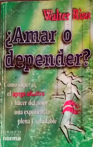 Amar O Depender Walter Riso