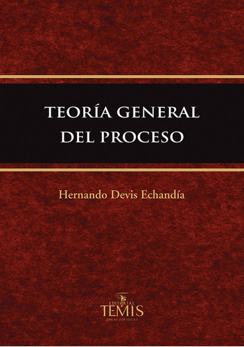 Teoría General Del Proceso