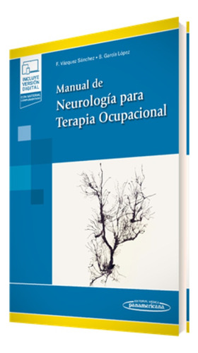 Manual De Neurología Para Terapia Ocupacional - Vázquez