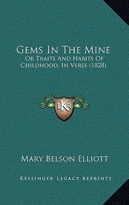 Libro Gems In The Mine: Or Traits And Habits Of Childhood...