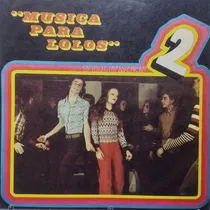 Comprar Lp Musica Para Lolos Volumen 2 Tony Ronald Tek And John