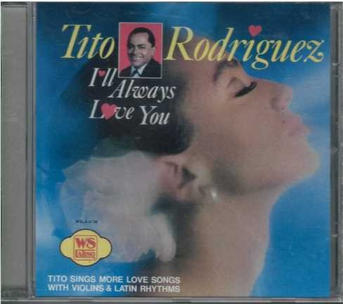 Cd - Tito Rodriguez / I'ii Always Love You