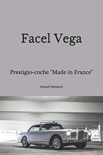 Facel Vega: Prestigio-coche  Made In France 