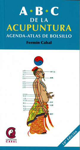 ABC de la acupuntura, de Cabal, Fermín. Editorial MANDALA EDICIONES, tapa blanda en español