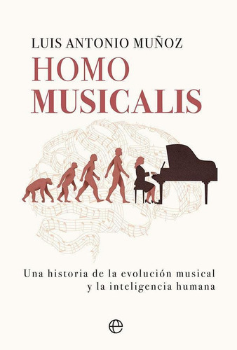 Libro: Homo Musicalis. Muñoz, Luis Antonio. La Esfera De Los