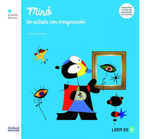 Libro: Miró. Un Artista Con Imaginación. Monreal, Violeta. O