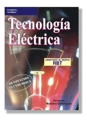Tecnologãâa Elãâ©ctrica: Adaptado Al Nuevo Rbt, De Martinez Dominguez, Fernando., Vol. 1. Editorial Ediciones Paraninfo, S.a, Tapa Blanda En Español