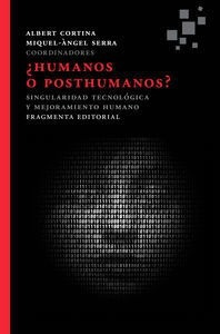 Humanos O Posthumanos - Cortina Ramons,albert&,,