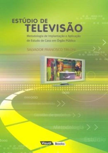 Estudio De Televisao, De Tirloni, Salvador Francisco. Editora Visual Books Em Português