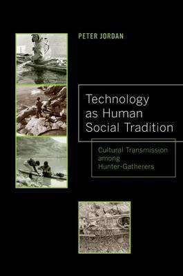 Libro Technology As Human Social Tradition : Cultural Tra...