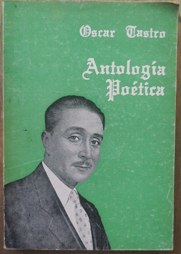 Antología Poética - Oscar Castro