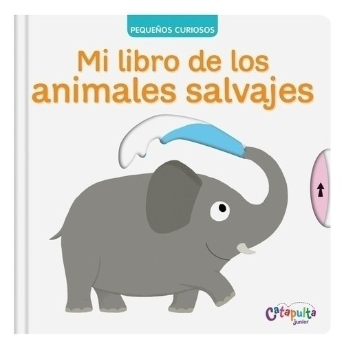 Mi Libro De Los Animales Salvajes Pequeños Curiosos